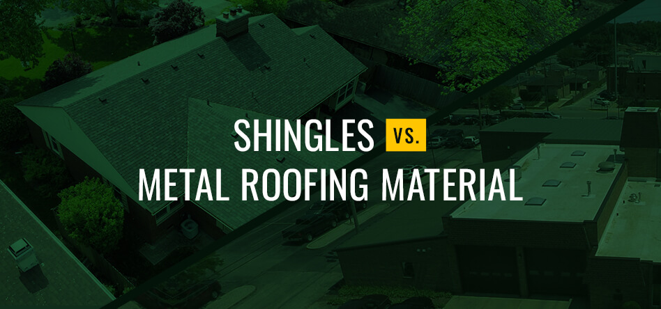 Shingles vs. Metal Roofing Material